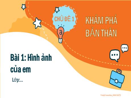 Bài giảng Hoạt động trải nghiệm 2 (Kết nối tri thức) - Bài 1: Hình ảnh của em