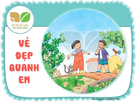 Bài giảng Tiếng Việt 2 (Đọc) sách Kết nối tri thức - Bài 5: Giọt nước và biển lớn