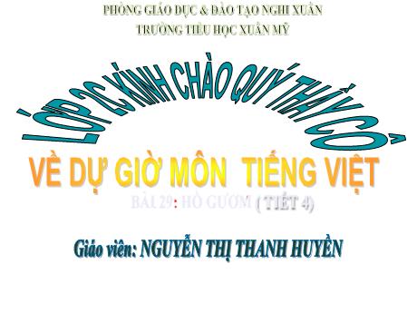 Bài giảng Tiếng Việt Lớp 2 (Kết nối tri thức) - Bài 29: Hồ gươm (Tiết 4) - Nguyễn Thị Thanh Huyền
