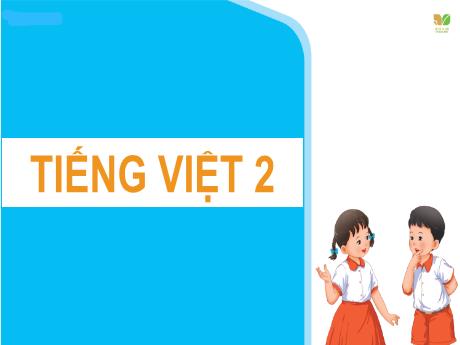 Bài giảng Tiếng Việt Lớp 2 (Nói và nghe) - Búp bê biết khóc