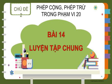 Bài giảng Toán 2 (Kết nối tri thức) - Chủ đề 2 - Bài 14: Luyện tập chung