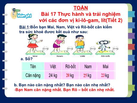 Bài giảng Toán Lớp 2 (Kết nối tri thức) - Bài 17: Thực hành và trải nghiệm với các đơn vị ki-lô-gam, lít (Tiết 2)