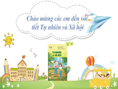 Bài giảng Tự nhiên xã hội 2 (Kết nối tri thức) - Bài 5: Ôn tập chủ đề Trường học (Tiết 1)